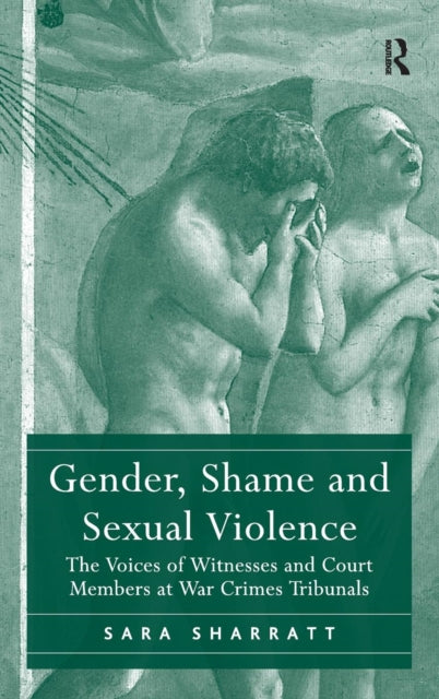 Book cover of: Gender, Shame and Sexual Violence. By: Sara Sharratt