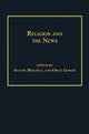 Book cover of: Religion and the News. By: Jolyon P. Mitchell