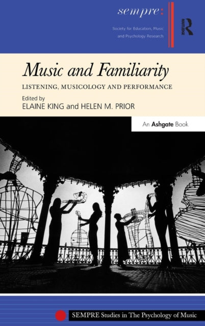 Book cover of: Music and Familiarity. By: Elaine King