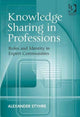 Book cover of: Knowledge Sharing in Professions. By: Alexander Styhre