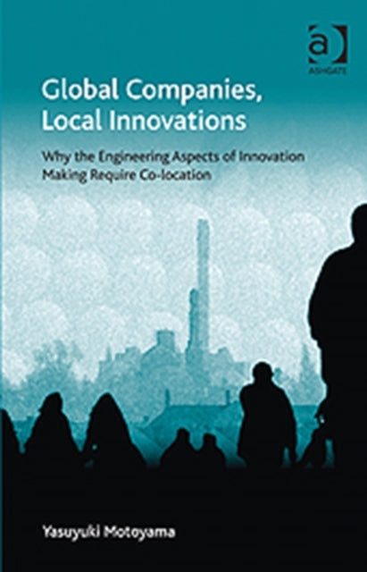 Book cover of: Global Companies, Local Innovations. By: Yasuyuki Motoyama