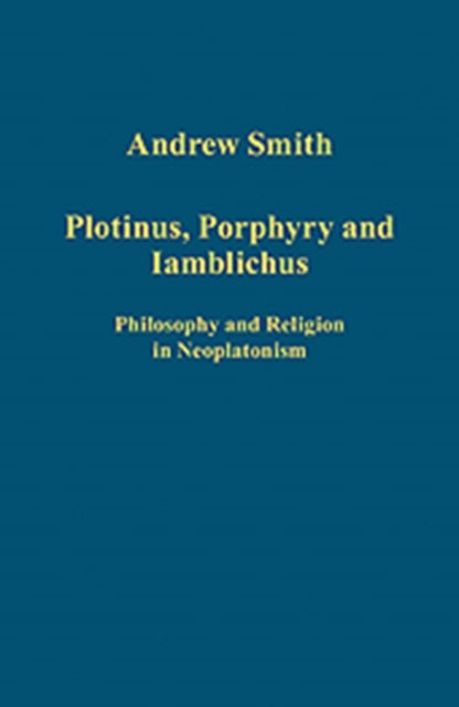 Book cover of: Plotinus, Porphyry and Iamblichus