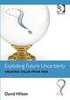 Book cover of: Exploiting Future Uncertainty