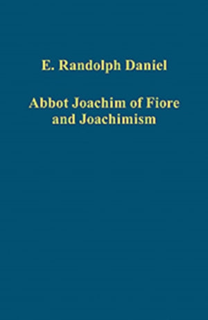 Abbot Joachim of Fiore and Joachimism