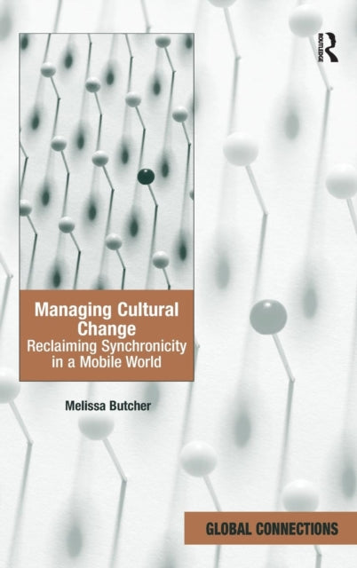 Book cover of: Managing Cultural Change. By: Melissa Butcher