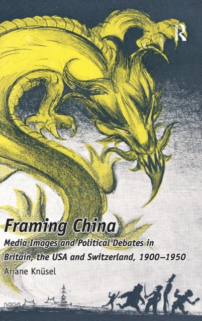 Book cover of: Framing China. By: Ariane Knüsel