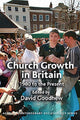 Book cover of: Church Growth in Britain. By: David Goodhew