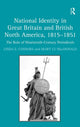 Book cover of: National Identity in Great Britain and British North America, 1815-1851. By: Linda E. Connors