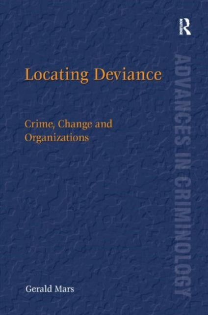 Book cover of: Locating Deviance. By: Gerald Mars