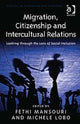 Book cover of: Migration, Citizenship and Intercultural Relations. By: Fethi Mansouri