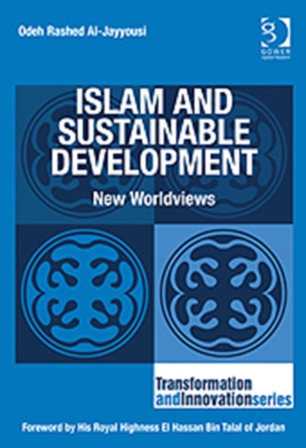 Book cover of: Islam and Sustainable Development. By: Odeh Rashed Al-Jayyousi