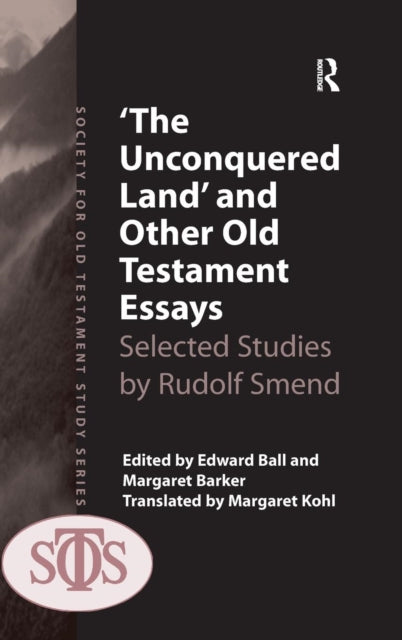 Book cover of: 'The Unconquered Land' and Other Old Testament Essays