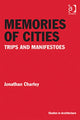 Book cover of: Memories of Cities. By: Jonathan Charley