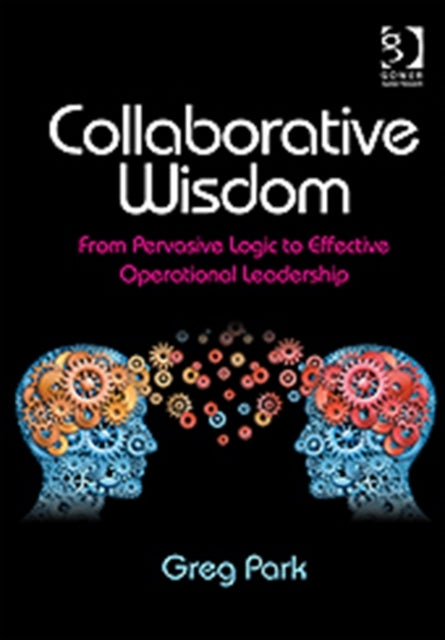 Book cover of: Collaborative Wisdom. By: Greg Park