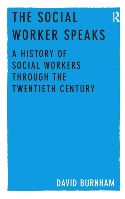 Book cover of: Social Worker Speaks. By: David Michael Burnham