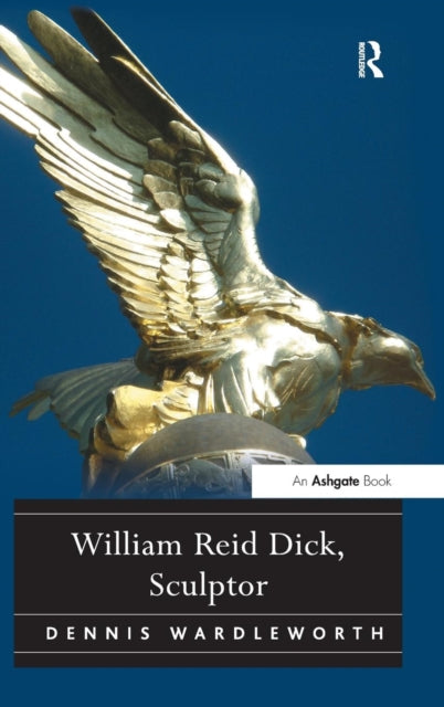 Book cover of: William Reid Dick, Sculptor
