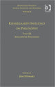 Book cover of: Volume 11, Tome III: Kierkegaard's Influence on Philosophy. By: Jon Stewart undifferentiated