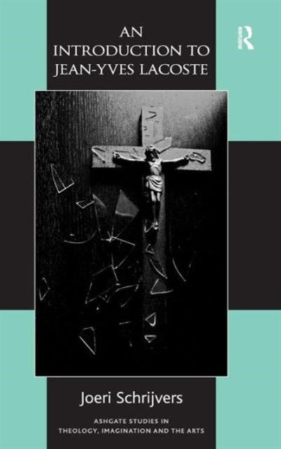 Book cover of: Introduction to Jean-Yves Lacoste. By: Joeri Schrijvers