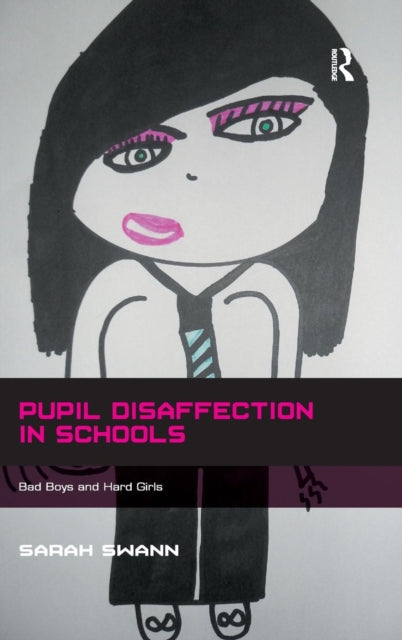 Book cover of: Pupil Disaffection in Schools. By: Sarah Swann
