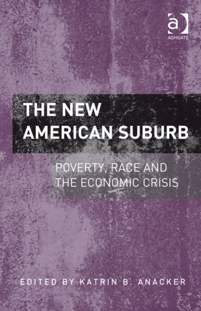 Book cover of: New American Suburb. By: Katrin B. Anacker