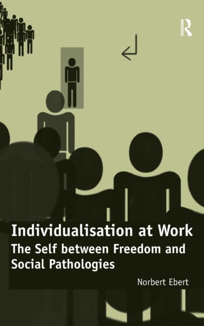 Book cover of: Individualisation at Work. By: Norbert Ebert