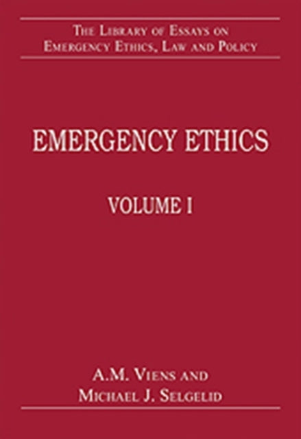 Book cover of: Emergency Ethics. By: A. M. Viens