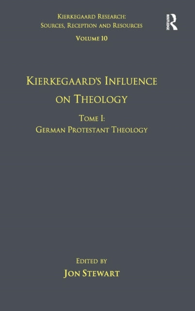 Book cover of: Volume 10, Tome I: Kierkegaard's Influence on Theology. By: Jon Stewart undifferentiated