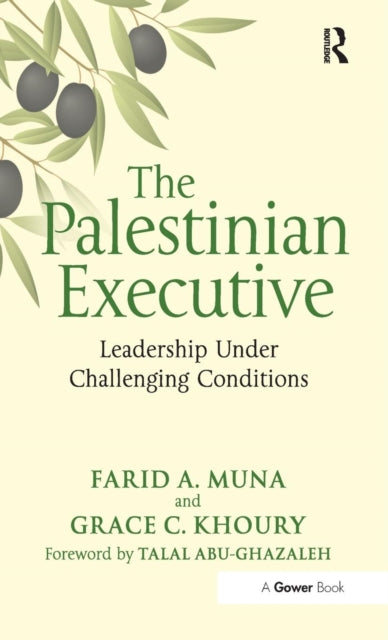 Book cover of: Palestinian Executive. By: Farid A. Muna
