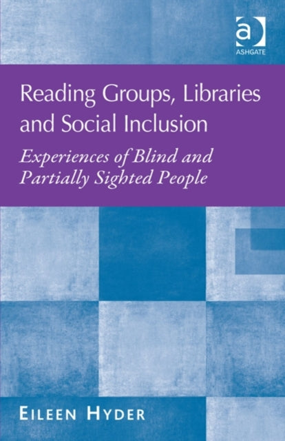 Book cover of: Reading Groups, Libraries and Social Inclusion