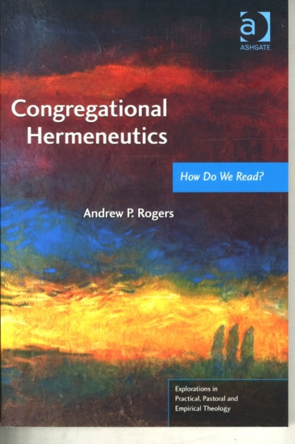 Book cover of: Congregational Hermeneutics. By: Andrew P. Rogers