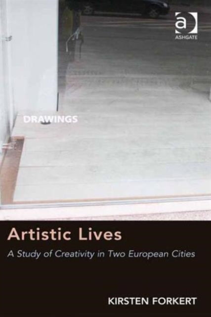 Book cover of: Artistic Lives. By: Kirsten Forkert