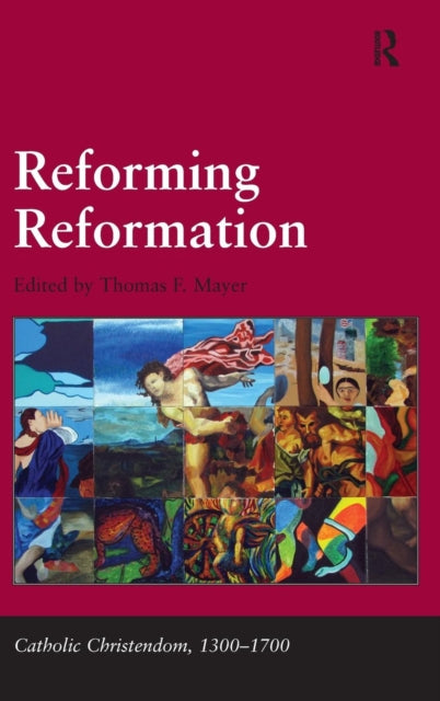Book cover of: Reforming Reformation. By: Mayer, Thomas F.