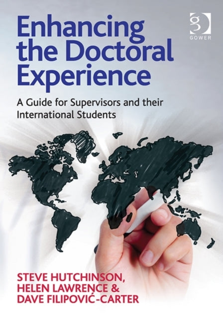 Book cover of: Enhancing the Doctoral Experience. By: Steve Hutchinson