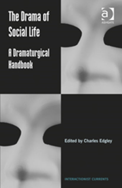 Book cover of: Drama of Social Life. By: Charles Edgley