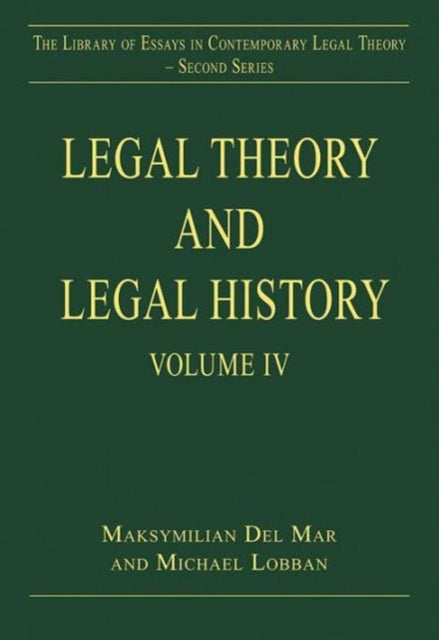 Book cover of: Legal Theory and Legal History. By: Maksymilian Del Mar