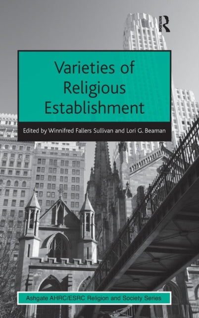 Book cover of: Varieties of Religious Establishment. By: Winnifred Fallers Sullivan
