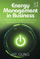 Book cover of: Energy Management in Business. By: Kit Oung