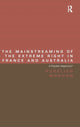 Book cover of: Mainstreaming of the Extreme Right in France and Australia. By: Aurelien Mondon