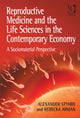 Book cover of: Reproductive Medicine and the Life Sciences in the Contemporary Economy. By: Alexander Styhre