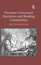 Book cover of: Victorian Conversion Narratives and Reading Communities