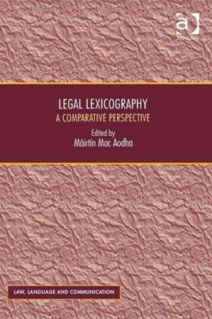 Book cover of: Legal Lexicography. By: Mairtin Mac Aodha