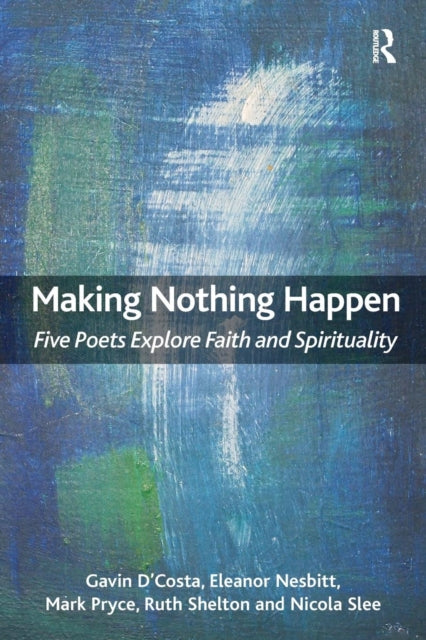 Book cover of: Making Nothing Happen