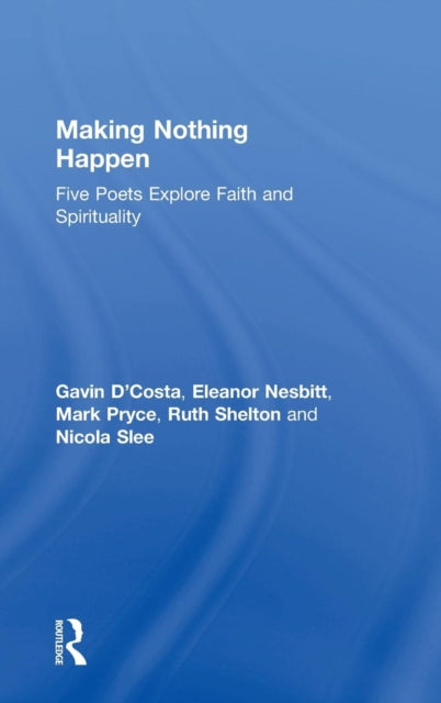 Book cover of: Making Nothing Happen