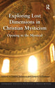 Book cover of: Exploring Lost Dimensions in Christian Mysticism