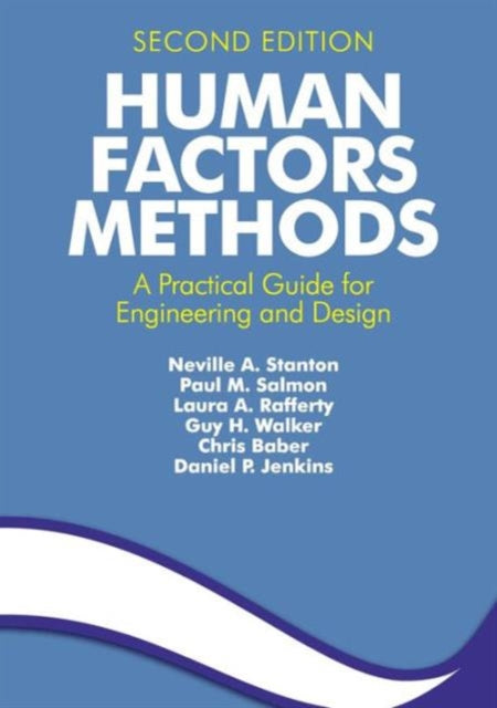 Book cover of: Human Factors Methods. By: Neville A. Stanton