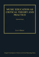 Book cover of: Music Education as Critical Theory and Practice. By: Lucy Green