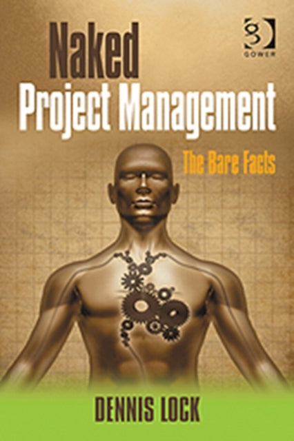 Book cover of: Naked Project Management. By: Dennis Lock