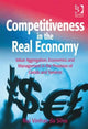 Book cover of: Competitiveness in the Real Economy. By: Rui Vinhas Da Silva