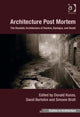 Book cover of: Architecture Post Mortem. By: Donald Kunze