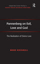 Book cover of: Pannenberg on Evil, Love and God. By: Mark Hocknull